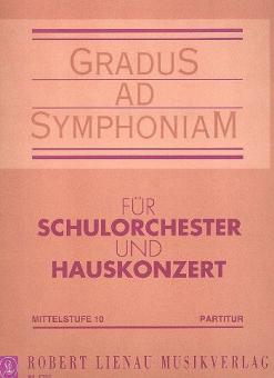Gradus ad Symphoniam Mittelstufe Heft 10 