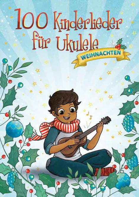 100 Kinderlieder für Ukulele 