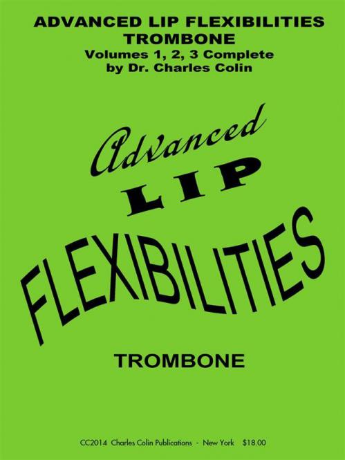 Advanced Lip Flexibilities For Trombone 