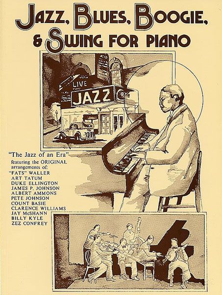Jazz, Blues, Boogie & Swing for Piano 