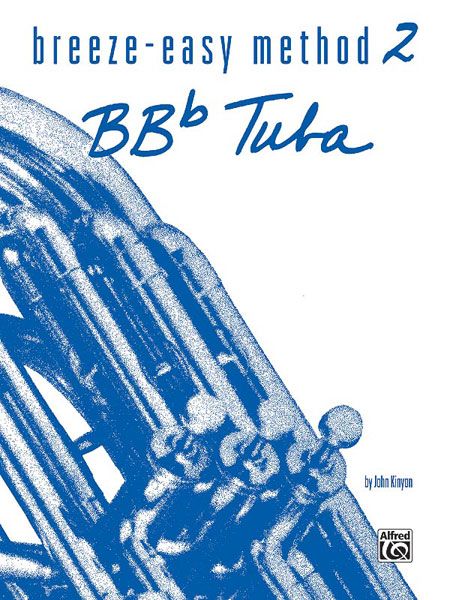 Breeze-Easy Method For Bb-Flat Tuba Book 2 