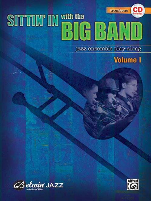 Sittin' In With The Big Band Vol. 1 