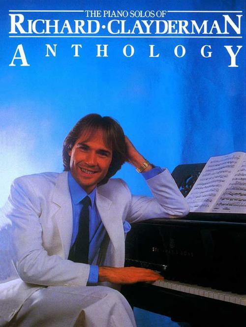 The Piano Solos Of Richard Clayderman Anthology 