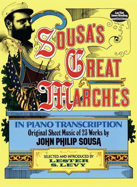 Sousa's Great Marches in Piano Transcription 