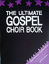 The Ultimate Gospel Choir Book Christmas Collection (Vocal Score) 