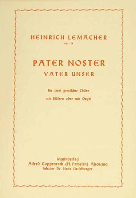 Pater noster (Vater unser) op. 128 