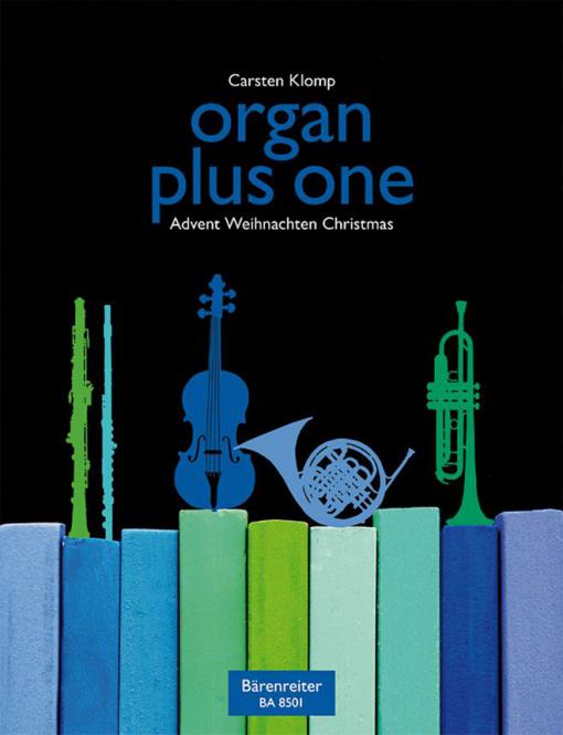 organ plus one: Advent, Weihnachten 