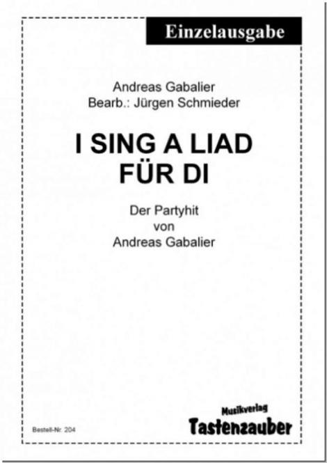 I Sing A Liad Für Di Download Mp3 Kostenlos I sing a Liad für di von Andreas Gabalier » Akkordeon Noten