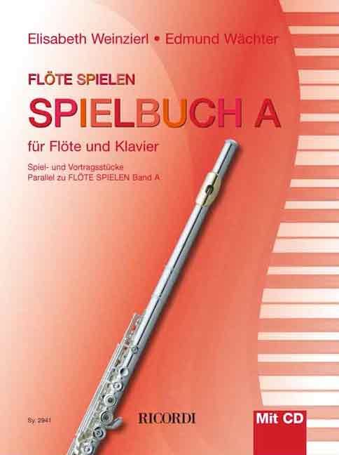 Flöte spielen - Spielbuch A (mit CD) 
