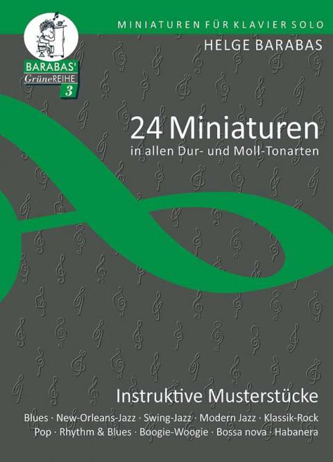 24 Miniaturen in allen Dur- und Molltonarten 