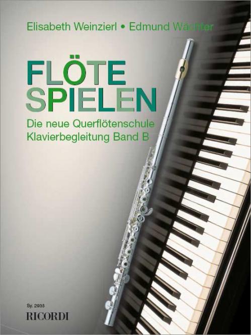 Flöte Spielen Band B: Klavierbegleitungen 