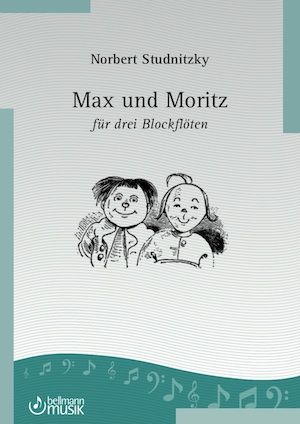 Max & Moritz für drei Blöckflöten 