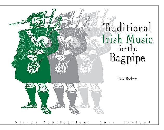 Traditional Irish Music For The Bagpipe 