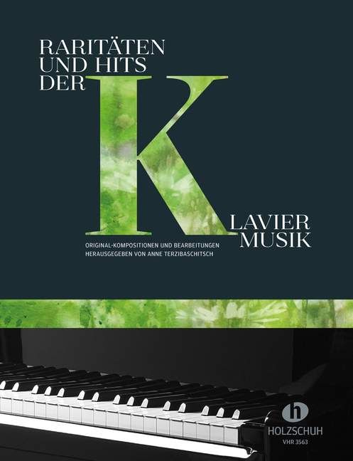 Raritäten und Hits der Klaviermusik 