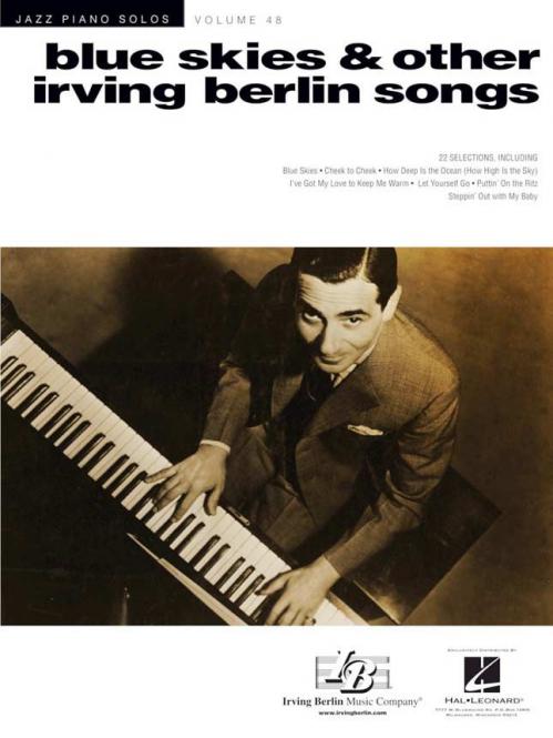 Jazz Piano Solos Series Vol. 48: Blue Skies & Other Irving Berlin Songs 