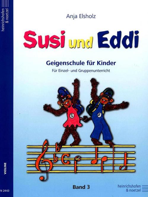 Anja Elsholz Susi und Eddi Geigenschule für Kinder Band 3 Noten für Violine 
