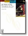 In Recital - Throughout The Year (With Performance Strategies): Vol. 1 - Book 6 von Johannes Brahms 