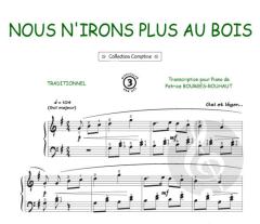 Nous n'irons plus au bois 