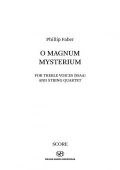 O Magnum Mysterium von Phillip Faber 