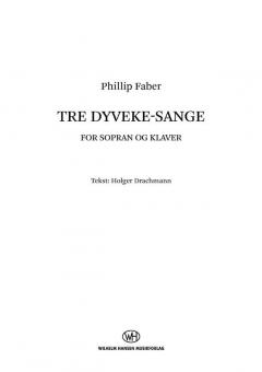 Tre Dyveke-Sange von Phillip Faber 