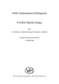 6 Enkle Danske Sange von Pelle Gudmundsen-Holmgreen 