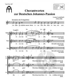 Chorantworten zur deutschen Johannespassion von Lorenz Lauterbach 