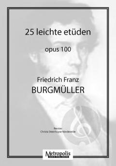 25 Easy and Progressive Studies op. 100 (Dutch Version) von Friedrich Burgmüller 