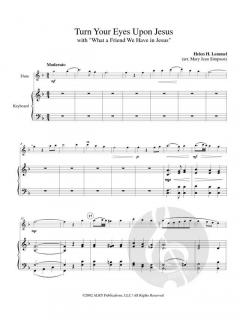 Turn Your Eyes Upon Jesus and What a Friend We Have in Jesus 