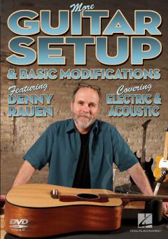 More Guitar Setup & Basic Modifications 
