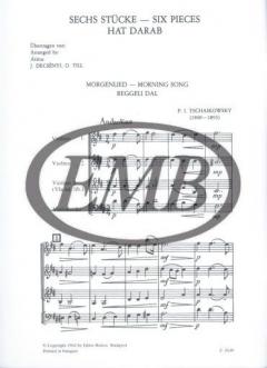 Six Pieces von Pjotr Iljitsch Tschaikowski 