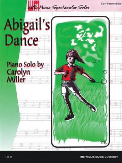 Abigail's Dance Piano Early Intermediate von Carolyn Miller 