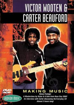 Victor Wooten and Carter Beauford: Making Music (Victor Wooten) 