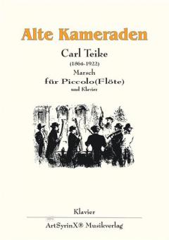 Alte Kameraden von Carl Teike 