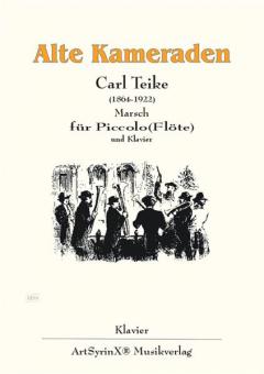 Alte Kameraden von Carl Teike 