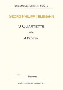 3 Quartette von Georg Philipp Telemann 