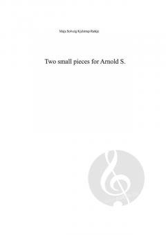 2 Small Pieces for Arnold S. von Maja S.K. Ratkje 