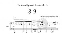 2 Small Pieces for Arnold S. von Maja S.K. Ratkje 