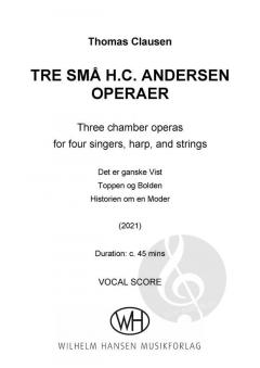 3 Små H.C. Andersen Operaer von Thomas Clausen 