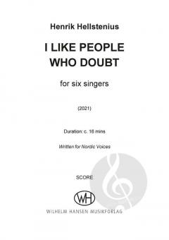 I Like People Who Doubt von Henrik Hellstenius 