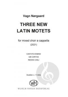 3 New Latin Motets von Norgaard Vagn 