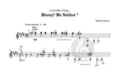 Les 100 de Roland Dyens - Bluesy Me Neither 