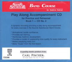 Sounds Spectacular Band Course Vol. 1 (Andrew Balent) 