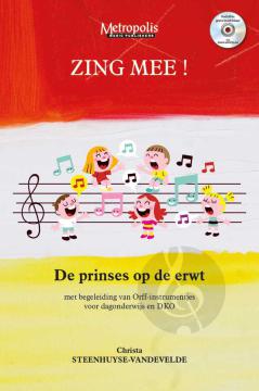 Zing Mee! De prinses op de erwt von Christa Steenhuyse-Vandevelde 