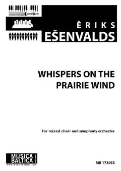 Whispers on the Prairie Wind von Ēriks Ešenvalds 