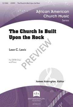 The Church Is Built Upon the Rock von Leon C. Lewis 