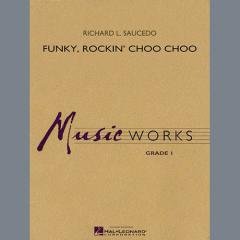 Funky, Rockin' Choo Choo von Richard L. Saucedo (Download) 