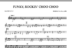 Funky, Rockin' Choo Choo von Richard L. Saucedo (Download) 