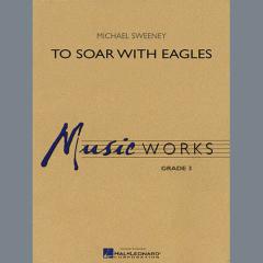 To Soar With Eagles von Michael Sweeney (Download) 