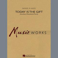 Today Is The Gift von Samuel R. Hazo (Download) 