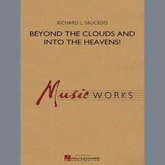 Beyond The Clouds And Into The Heavens! von Richard L. Saucedo (Download) 